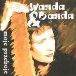  Banda i Wanda, 1998 
 Moje przeboje 