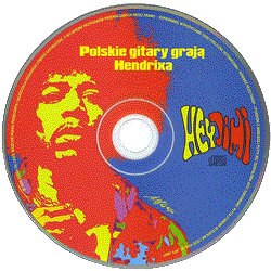  2008, CD: Hey Jimi - Polskie gitary grają Hendriksa 