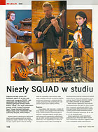  SQUAD w studio, relacja 
 'Estrada i Studio', III '2004 