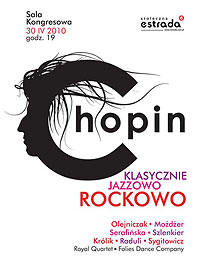  Chopin klasycznie / jazzowo / rockowo - 2010 