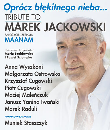  Tribute to Marek Jackowski: OPRCZ BKITNEGO NIEBA... (2015/16) 